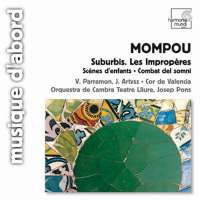 Mompou: Suburbis. Les Impropères